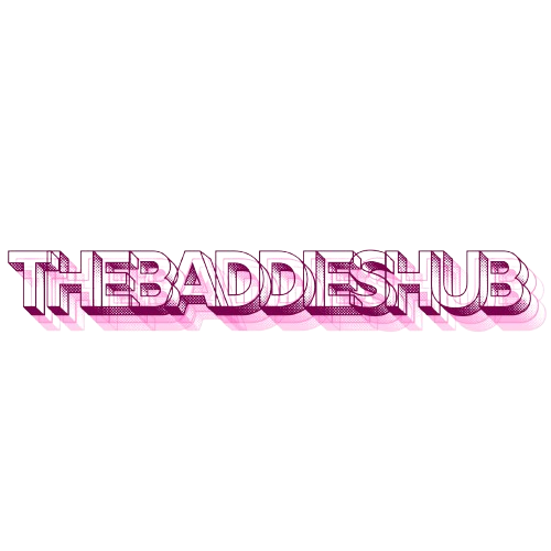 TheBaddiesHub